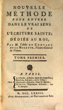 Nouvelle Méthode Pour Entrer Dans Le Vrai Sens De L'Écriture Sainte, Tome Premier