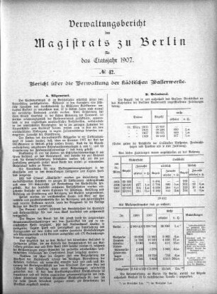 No. 42. Bericht über die Verwaltung der städtischen Wasserwerke