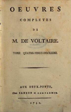 Oeuvres Complètes De M. De Voltaire, 82. Recueil Des Lettres De M. De Voltaire ; T. 4 : 1742 - 1750