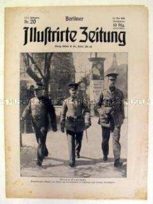 Illustrierte Wochenzeitschrift "Berliner Illustrirte Zeitung" u.a. zu Zerstörungen in Verdun und zum U-Bootkrieg