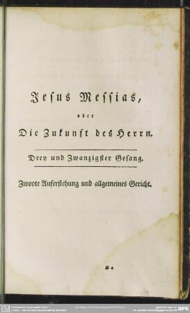 Drey und Zwanzigster Gesang. Zwoote Auferstehung und allgemeines Gericht