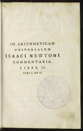 Arithmetica universalis : sive de compositione et resolutione arithmetica; Bd. 2