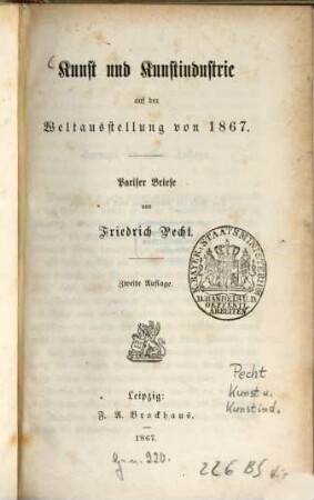 Kunst und Kunstindustrie auf der Weltausstellung von 1867 : Pariser Briefe