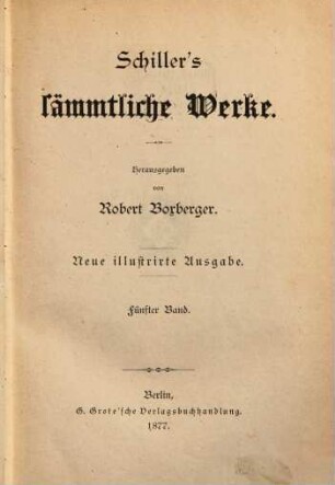 Schillers Werke, 5