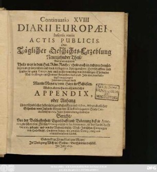 19 = Continuatio 18: Continuatio ... Diarii Europaei, Insertis variis Actis Publicis oder: Täglicher Geschichts-Erzehlung ... Theil