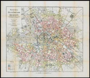 Karte: Werth-Karte des Grundbesitzes in Berlin zur Rentabilitäts-Berechnung und Taxation der Gebäude und Grundstücke, Berlin 1881