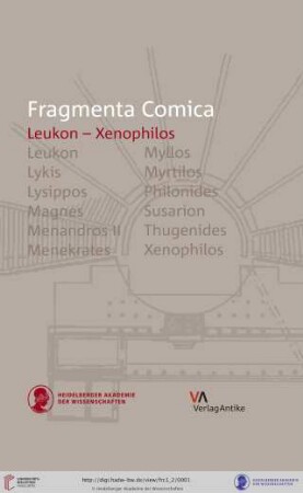 Band 1,2: Fragmenta comica: (FrC) ; Kommentierung der Fragmente der griechischen Komödie: Leukon - Xenophilos : Einleitung, Übersetzung, Kommentar