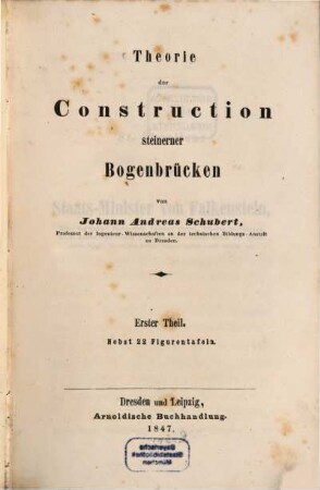 Theorie der Construction steinerner Bogenbrücken, 1