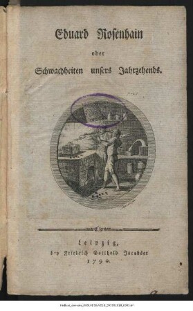 Eduard Rosenhain oder Schwachheiten unsers Jahrzehends