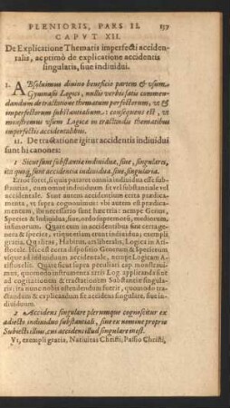 Caput XII. De Explicatione Thematis imperfecti accidentalis, ac primo de explicatione accidentis singularis, sive individui.