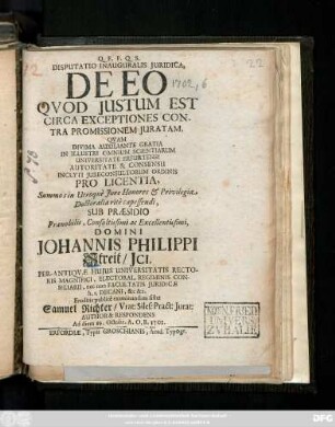 Disputatio Inauguralis Juridica, De Eo Qvod Justum Est Circa Exceptiones Contra Promissionem Juratam