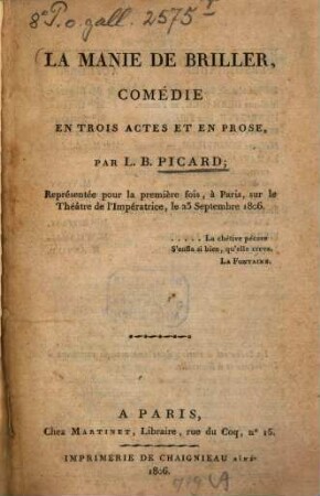 La manie de briller : comédie en 3 actes et en prose