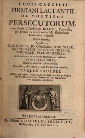 Lucii Caecilii Firmiani Lactantii De mortibus persecutorum