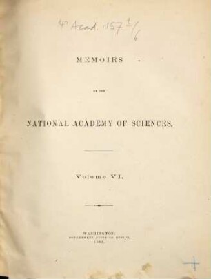 Memoirs of the National Academy of Sciences. 6. 1893