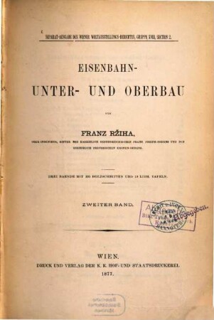 Eisenbahn-Unter- und Oberbau : (Gruppe XVIII, Section 2) ; Bericht. 2