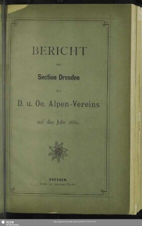 1880: Bericht der Section Dresden des D. u. Oe. Alpen-Vereins : auf das Jahr ..