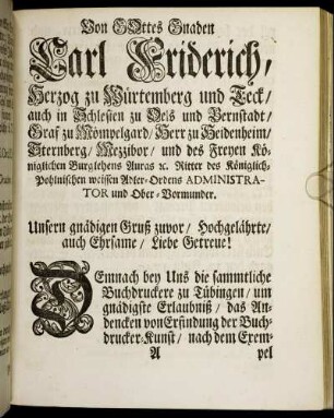 Von Gottes Gnaden Carl Friderich, Herzog zu Würtemberg und Teck ...