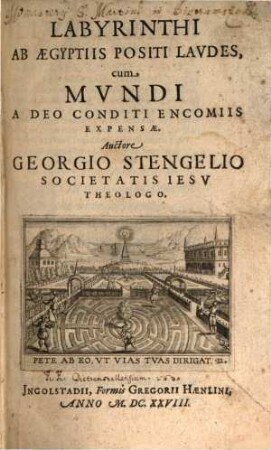 Labyrinthi Ab Aegyptiis Positi Lavdes, cum Mvndi A Deo Conditi Encomiis Expensae