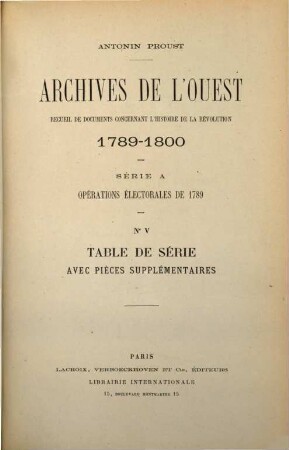 Archives de l'ouest, 5. Table de série : avec pièces supplémentaire