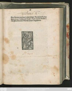 Eyn Sermon von dem Hochwirdigen Sacrament/ des hey=||ligenn waren Leichnamß Christi. Vnnd von den Brüder=||schafften. Doctoris Martini Luther Augustiners.||