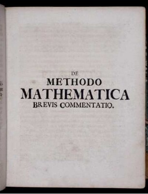 De Methodo Mathematica Brevis Commentatio.