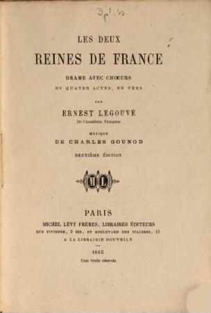Les deux reines de France : Drame avec choeurs en quatre actes, en vers