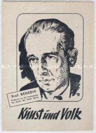 Propagandaschrift der SED Berlin zu den Gemeindewahlen 1946 mit dem Porträt und einem Text von Professor Benedik