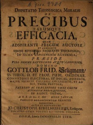 Disputatio Theologica Moralis De Precibus Earumqve [Earumque] Efficacia