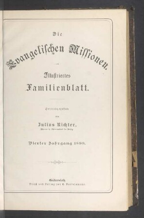 4.1898: Die Evangelischen Missionen : ill. Familienbl. : Zeitschr. d. Deutschen Evangelischen Missions-Hilfe