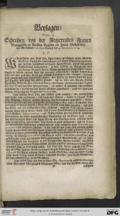 Num. I. Schreiben von der Regierenden Frauen Marggräfin zu Baaden Baaden an Herrn Pfaltzgrafen von Birckenfeld / de dato Rastatt den 4. Novembris 1714.