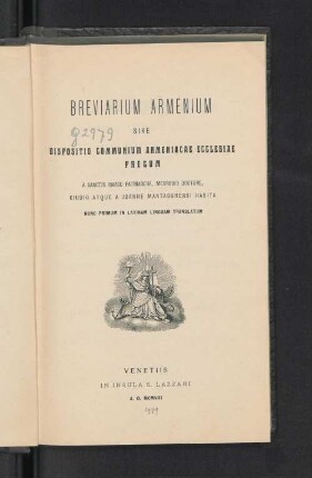 Breviarium Armenium sive Dispositio communium Armeniacae Ecclesiae precum : nunc primum in Latinam linguam translatum