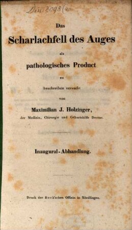 Das Scharlachfell des Auges als pathologisches Product zu beschreiben versucht : Inaugural-Abhandlung