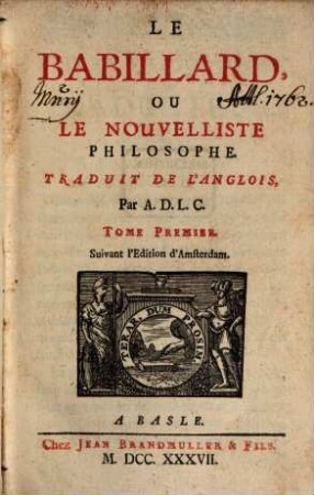 Le philosophe nouvelliste : trad. de l'Anglois. 1. 1737