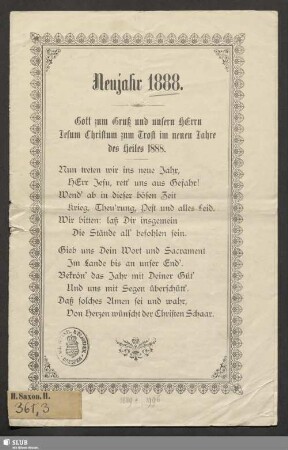 Neujahr 1888 : Gott zum Gruß und unsern Herrn Jesum Christum zum Trost im neuen Jahre des Heiles 1888