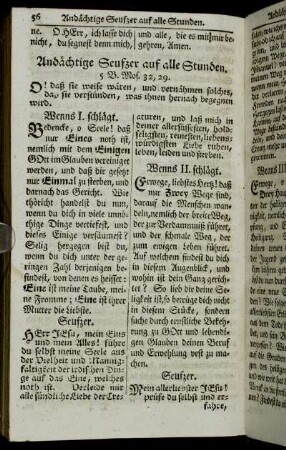 Andächtige Seufzer auf alle Stunden.