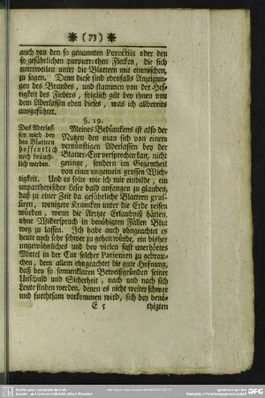 §. 19. Das Aderlassen wird bey den Blattern hoffentlich noch bräuchlich werden