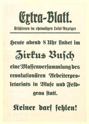 "... im Zirkus Busch Massenversammlung des revolutionären Arbeiterproletariats"