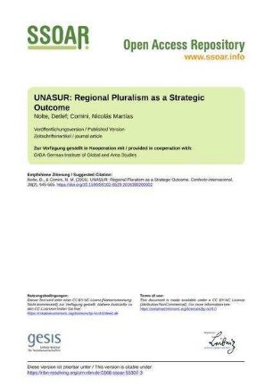 UNASUR: Regional Pluralism as a Strategic Outcome