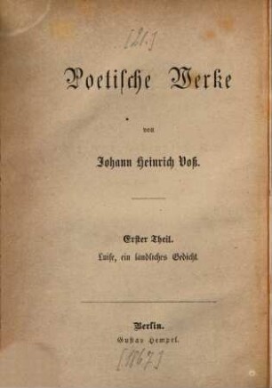 Poetische Werke, 1. Luise, ein ländliches Gedicht in drei Idyllen