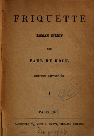 Friquette : Roman inédit par Paul de Kock, 1