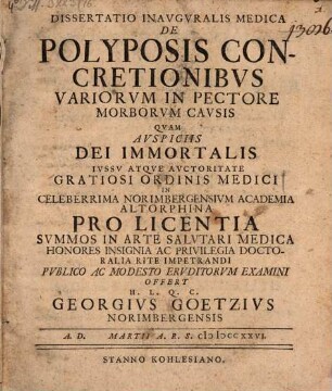 Diss. inaug. med. de polyposis concretionibus, variorum in pectore morborum causis