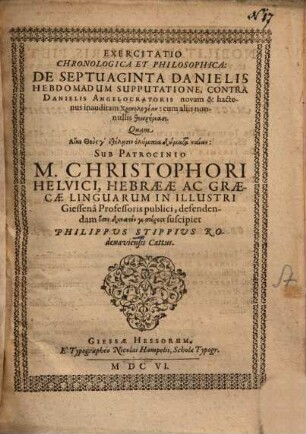 Exercitatio chronologica et philosophica de septuaginta Danielis hebdomadum supputatione