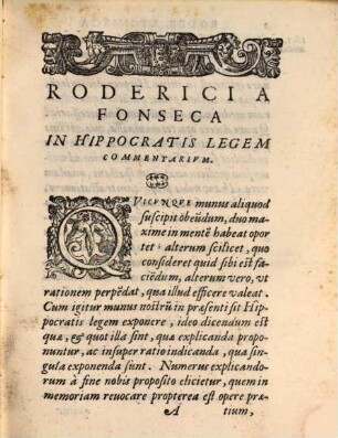 Roderici a Fonseca ... In Hippocratis legem commentarium, quo perfecti medici natura explicat