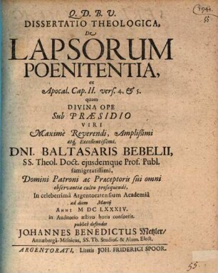 Dissertatio Theologica, De Lapsorum Poenitentia : ex Apocal. Cap. II. vers. 4. & 5.