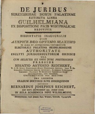 De Juribus Serenissimae Domus Palatinae Extincta Linea Guilhelmiana Ex Dispositione Pacis Westphalicae Redivivis : Dissertatio Inauguralis