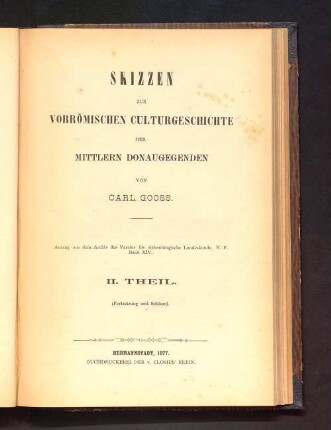 Forts. u. Schluß: Skizzen zur vorrömischen Culturgeschichte der mittlern Donaugegenden