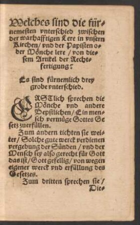 Welches sind die fürnemsten unterschied zwischen der warhafftigen Lere in unsern Kirchen/ und der Papisten oder Mönche lere/ von diesem Artikel der Rechtfertigung?