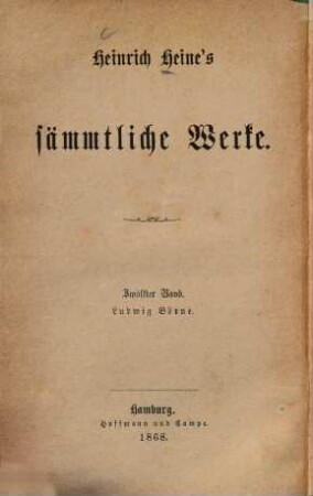 H. Heines sämmtliche Werke, 12. Ludwig Börne : eine Denkschrift