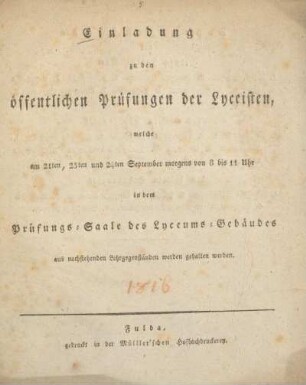 Einladung zu den öffentlichen Prüfungen der Lyceisten, welche am 21ten, 23ten und 24ten September morgens von 8 bis 11 Uhr in dem Prüfungs-Saale des Lyceums-Gebäudes aus nachstehenden Lehrgegenständen werden gehalten werden