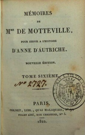 Mémoires de Mme de Motteville pour servir à l'histoire d'Anne d'Autriche, 6